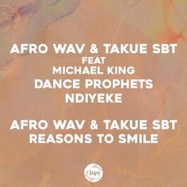 Album cover of Dance Prophets, Ndiyeke, Reasons to Smile (Original Mixes)