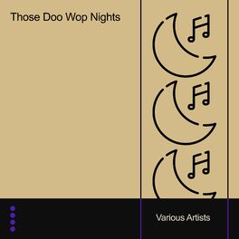 Album cover of Those Doo Wop Nights