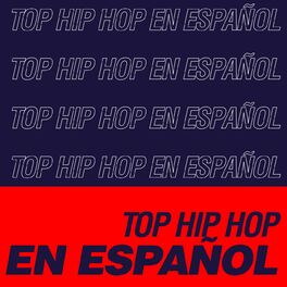 Album cover of Top HIP HOP en Español