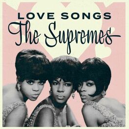 Album cover of The Supremes: Love Songs