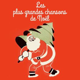 Album cover of Les plus grandes chansons de Noël