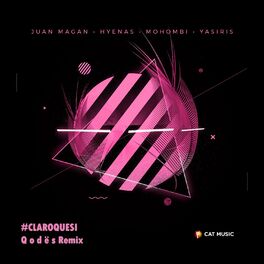 Album cover of Claro Que Si (Q O D Ë S Remix)