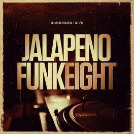 Album cover of Jalapeno Funk, Vol. 8
