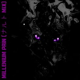 Album cover of Millenium Pain (ナルト Mix - Possession exclusivity)