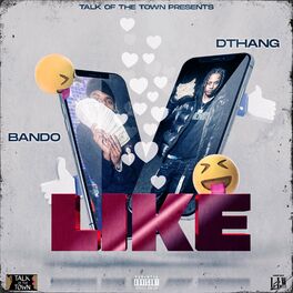 Album cover of Like (feat. Dthang & Bando)