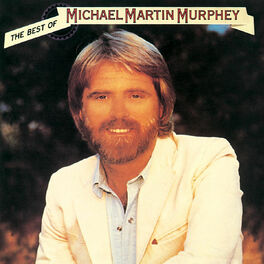Album cover of The Best Of Michael Martin Murphey