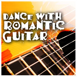 Album cover of Dance with Romantic Guitar