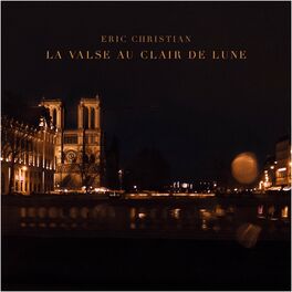 Album cover of La Valse au Clair de Lune