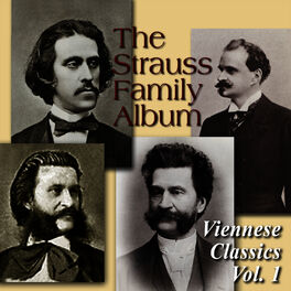 Album cover of The Strauss Family Album: Viennese Classics, Vol. 1