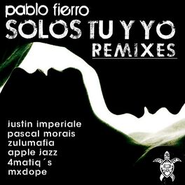 Album cover of Solos Tu y Yo Remixes