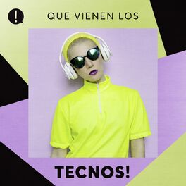 Album cover of Que vienen los Tecnos!