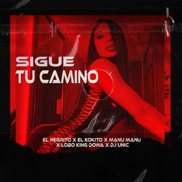 Album cover of Sigue Tu Camino (Dj Unic Reggaeton Edit)