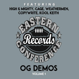 Album cover of The High & Mighty Present: Eastern Conference OG Demos vol 1