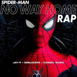 Album cover of Spider-Man No Way Home Rap
