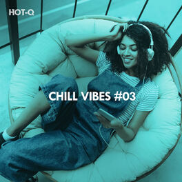 Album cover of Chill Vibes, Vol. 04