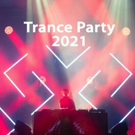 Album cover of Trance Party 2021