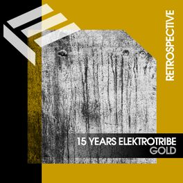 Album cover of Elektrotribe Retrospective # Gold