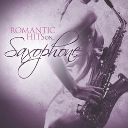 Album cover of Romantic Hits on Saxophone