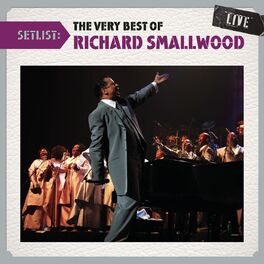 Album cover of Setlist: The Very Best Of Richard Smallwood LIVE