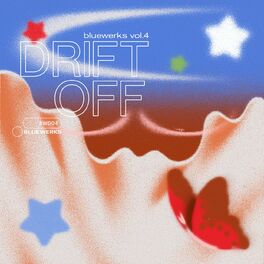 Album cover of Bluewerks Vol. 4: Drift Off