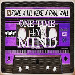 Album cover of One Time 4 Ya Mind