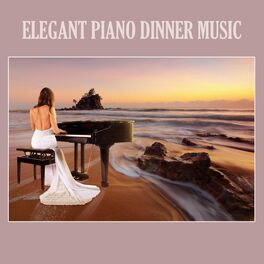 Album cover of Elegant Piano Dinner Music
