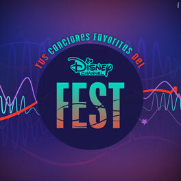 Album cover of Tus Canciones Favoritas del Disney Channel Fest