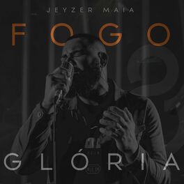 Album cover of Fogo e Glória