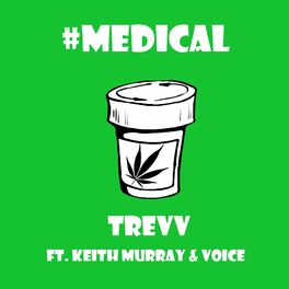 Album cover of #Medical (feat. Keith Murray & Voice)