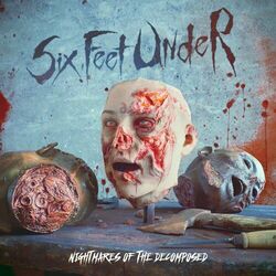 Download Six Feet Under - Nightmares of the Decomposed 2020