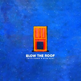Album cover of Blow The Roof