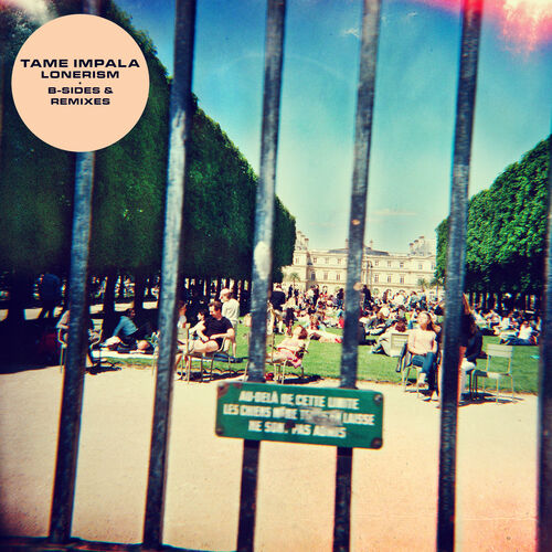 Tame Impala Lonerism B Sides Remixes lyrics and songs Deezer