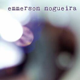Album cover of Emmerson Nogueira