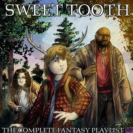 Album cover of Sweet Tooth- The Complete Fantasy Playlist