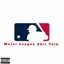 Album cover of Major League Shit Talk (feat. Milly)