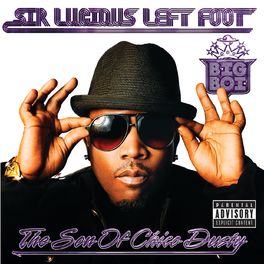 Album cover of Sir Lucious Left Foot...The Son Of Chico Dusty