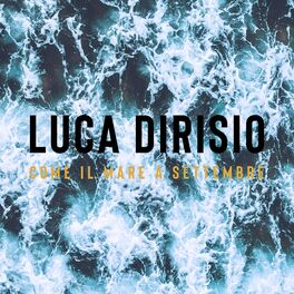 Album cover of Come il mare a settembre