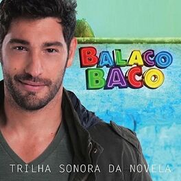 Album cover of Balacobaco (Trilha Sonora Original)