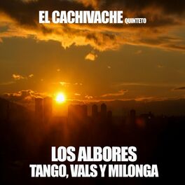 Album cover of Los Albores Tango Vals y Milonga