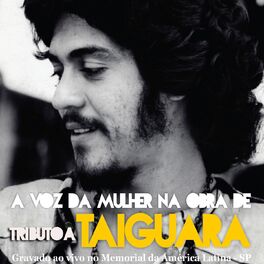 Album cover of Tributo: A Voz da Mulher na Obra de Taiguara (Ao Vivo)