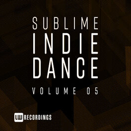 Album cover of Sublime Indie Dance, Vol. 05