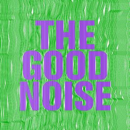 Album cover of THE GOOD NOISE 2.022