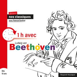 Album cover of Révisons nos classiques avec Patrick Barbier - 1h avec Beethoven