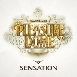 Album cover of Sensation Welcome to the Pleasuredome
