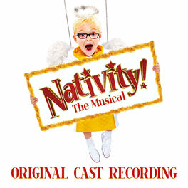 Album cover of Nativity! The Musical (Original Cast Recording)