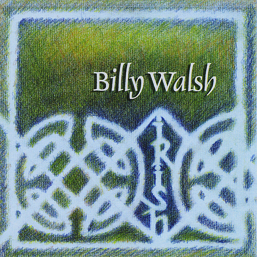 How to date billy walsh. Billy Walsh. Билли Уолш. Билли Айриш первый альбом. An Irish Goodbye.