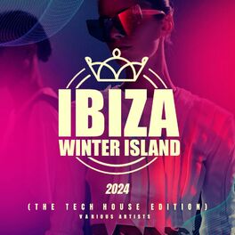 Album cover of Ibiza Winter Island 2024 (The Tech House Edition)
