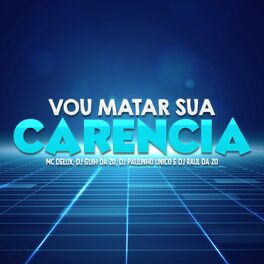 Album cover of Vou Matar Sua Carencia