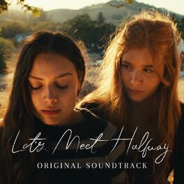 Album cover of Let's Meet Halfway (Original Soundtrack)