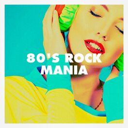 Album cover of 80's Rock Mania